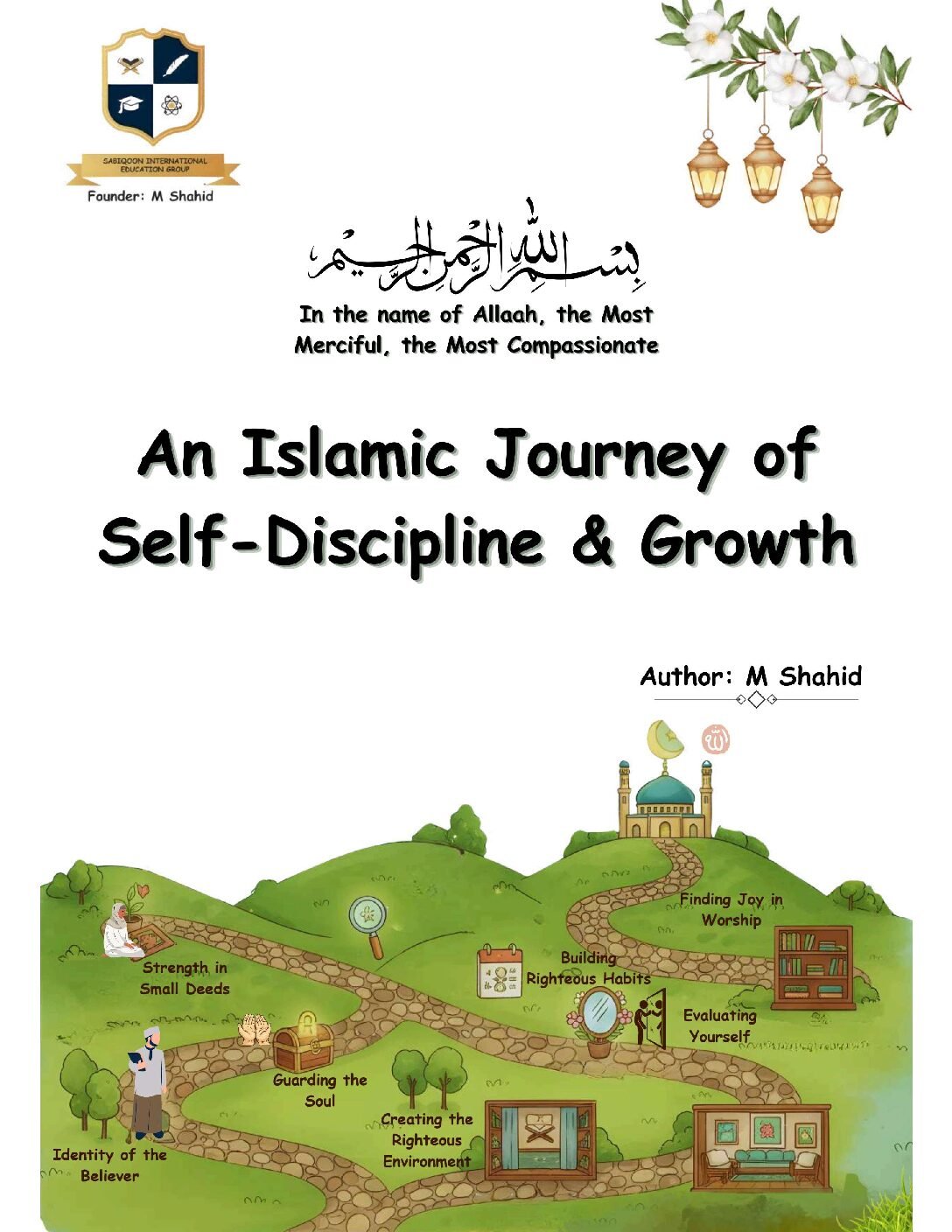 An Islamic Journey of Self Discipline & Growth